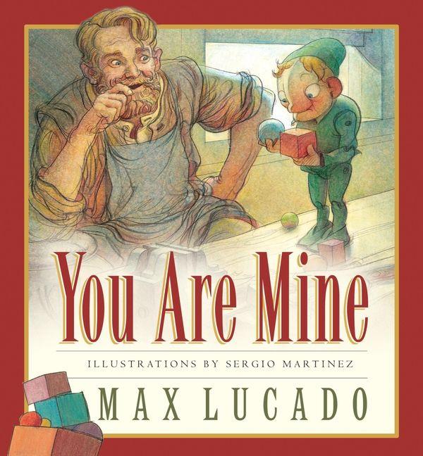 Produktbild: You Are Mine | Max Lucado