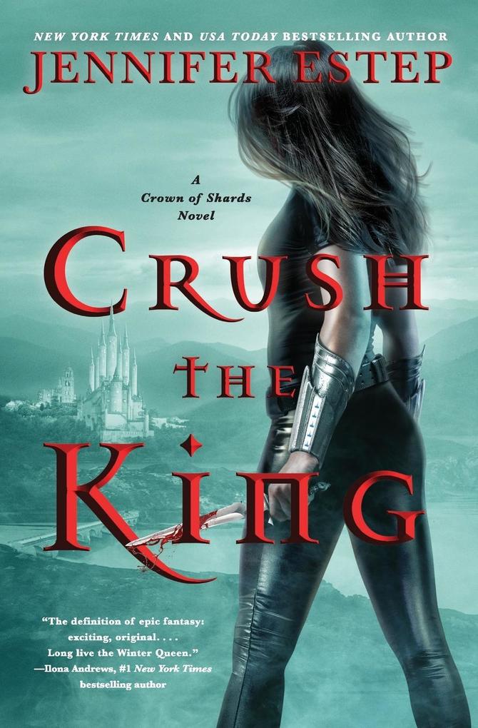 Produktbild: Crush the King | Jennifer Estep
