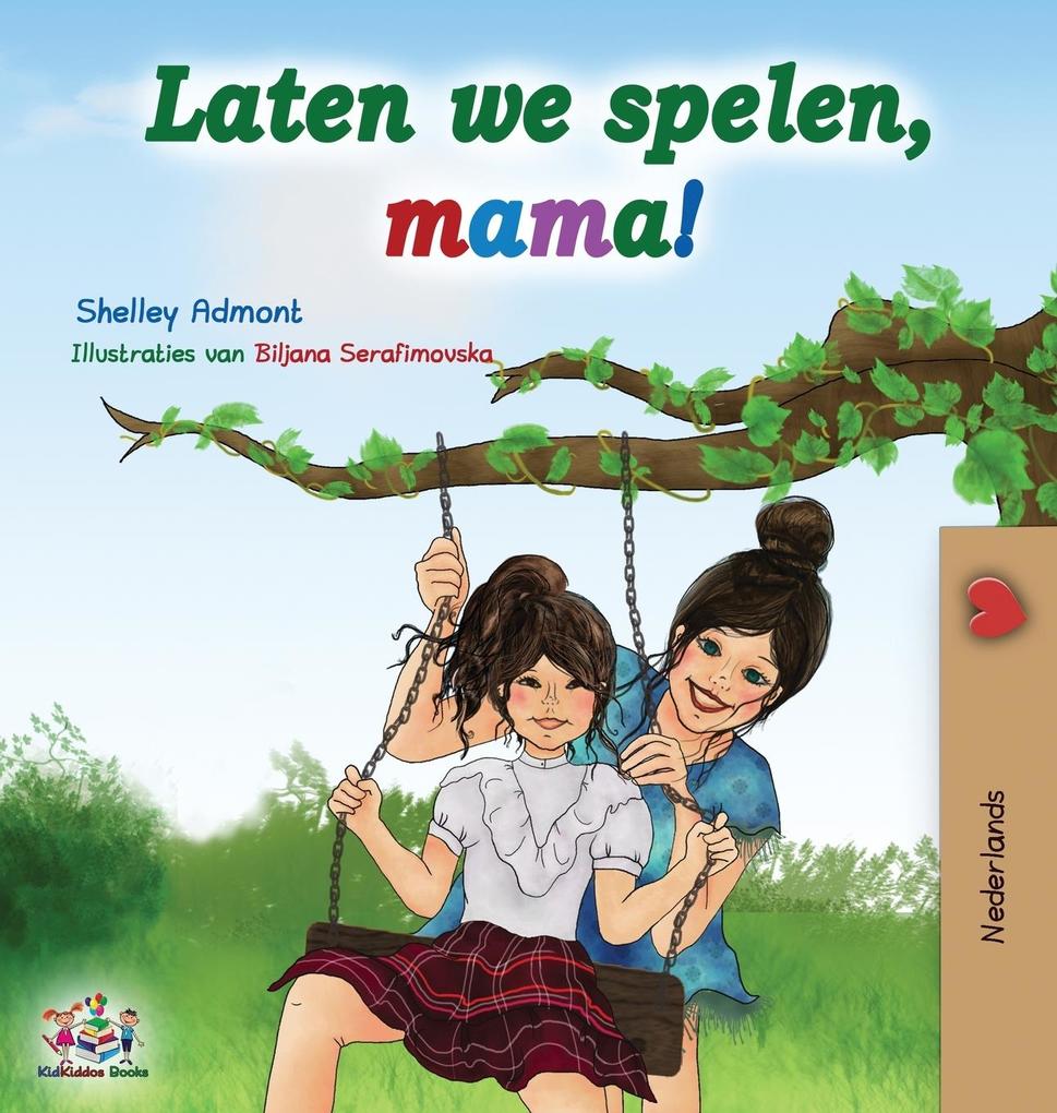 Produktbild: Laten we spelen, mama! | Shelley Admont, Kidkiddos Books