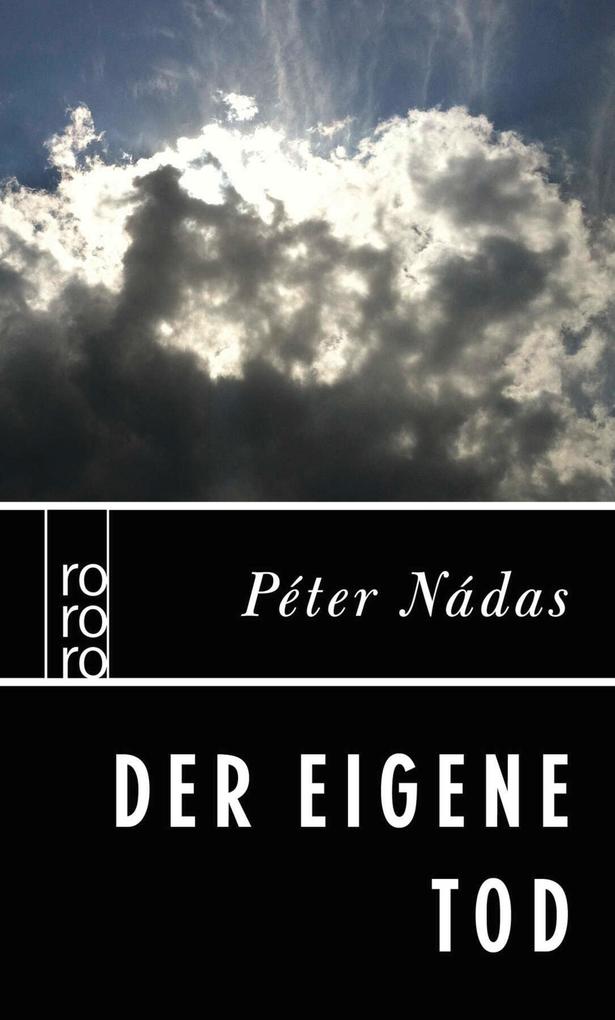 Produktbild: Der eigene Tod | Péter Nádas