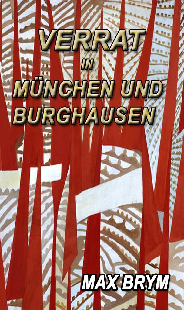 Produktbild: Verrat in München und Burghausen | Max Brym