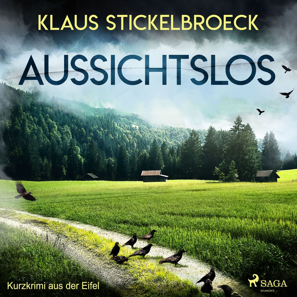 Produktbild: Aussichtslos - Kurzkrimi aus der Eifel | Klaus Stickelbroeck