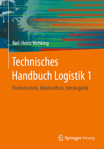Produktbild: Technisches Handbuch Logistik 1 | Karl-Heinz Wehking