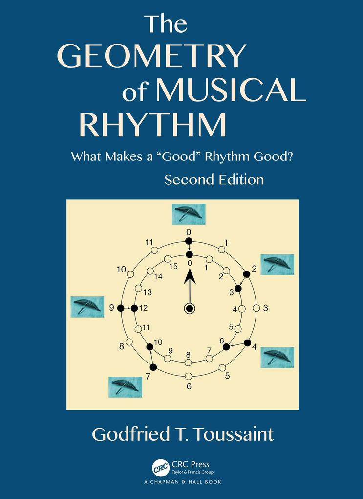 Produktbild: The Geometry of Musical Rhythm | Godfried T. Toussaint