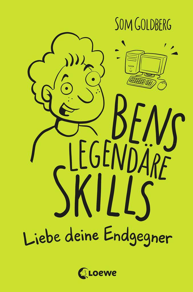 Produktbild: Bens legendäre Skills (Band 1) - Liebe deine Endgegner | Som Goldberg