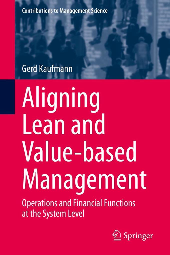 Produktbild: Aligning Lean and Value-based Management | Gerd Kaufmann