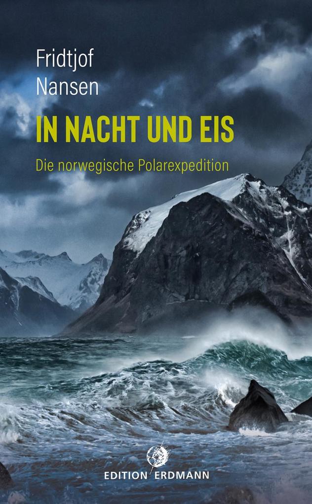 Produktbild: In Nacht und Eis | Fridtjof Nansen
