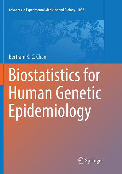 Produktbild: Biostatistics for Human Genetic Epidemiology | Bertram K. C. Chan