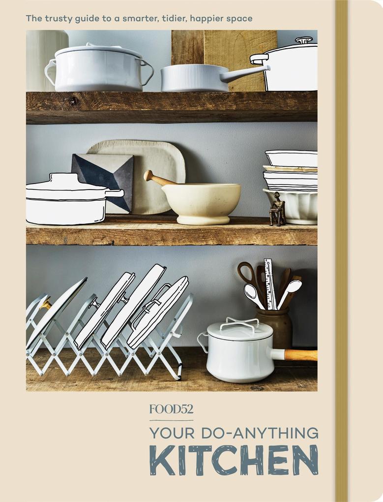 Produktbild: Food52 Your Do-Anything Kitchen | Editors Of Food52