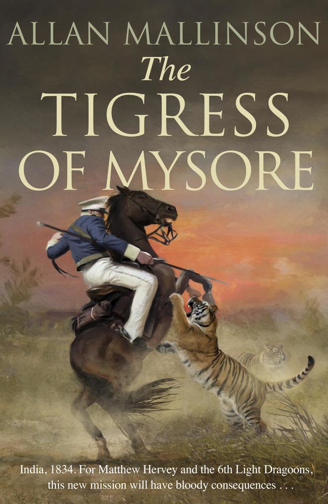 Produktbild: The Tigress of Mysore | Allan Mallinson