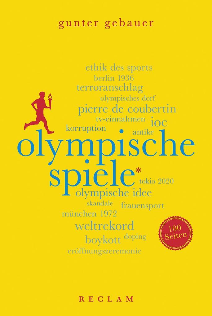 Produktbild: Olympische Spiele. 100 Seiten | Gunter Gebauer