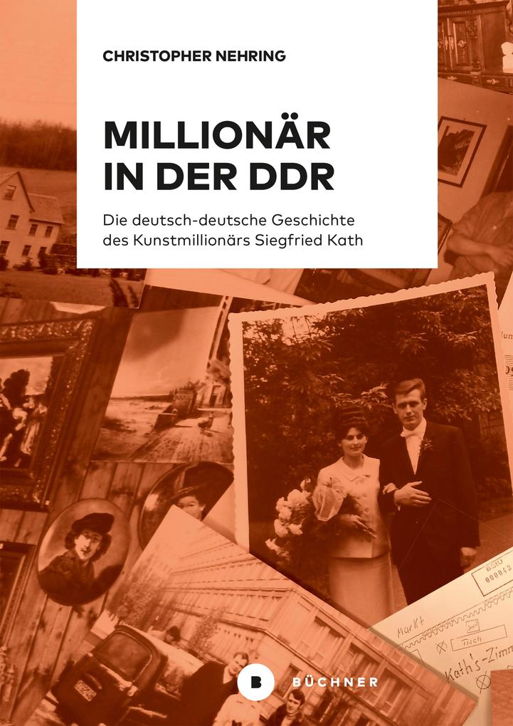 Produktbild: Millionär in der DDR | Christopher Nehring