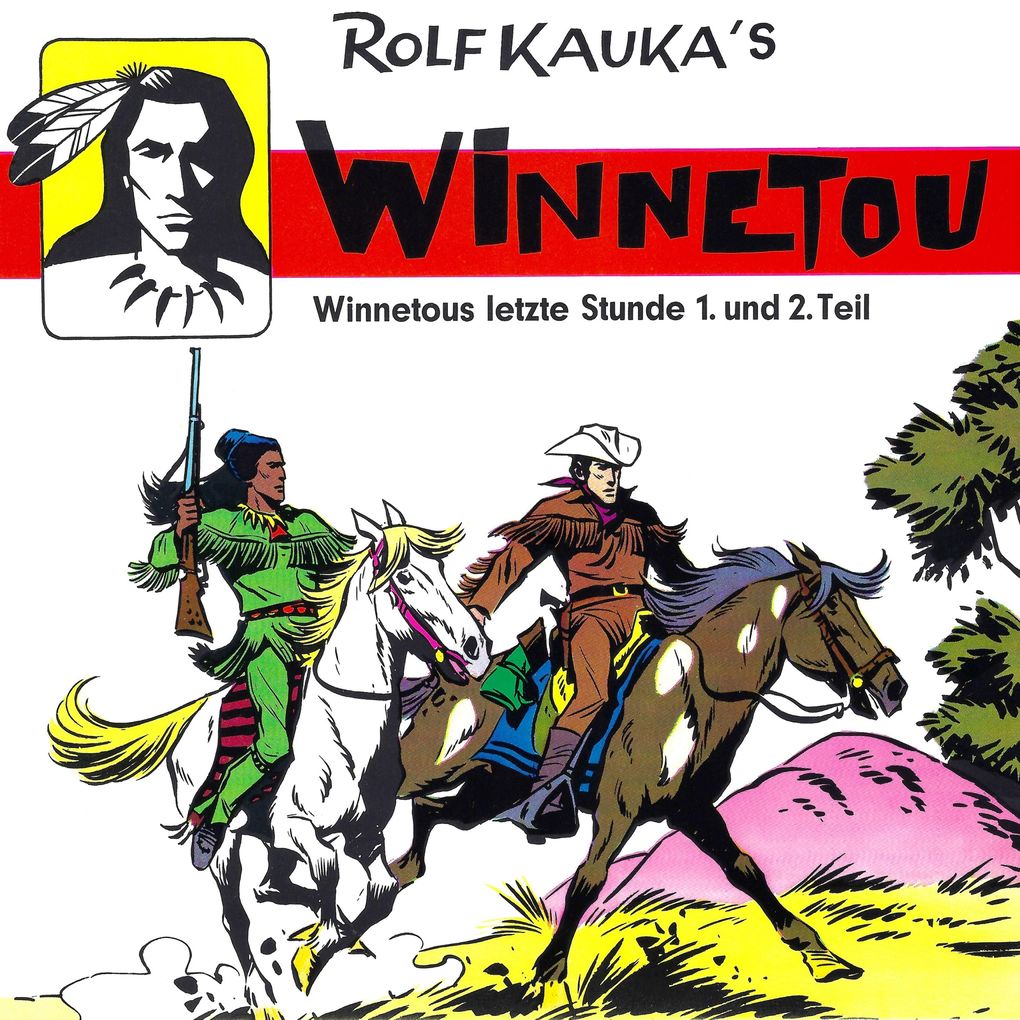 Produktbild: Winnetous letzte Stunde | Rolf Kauka