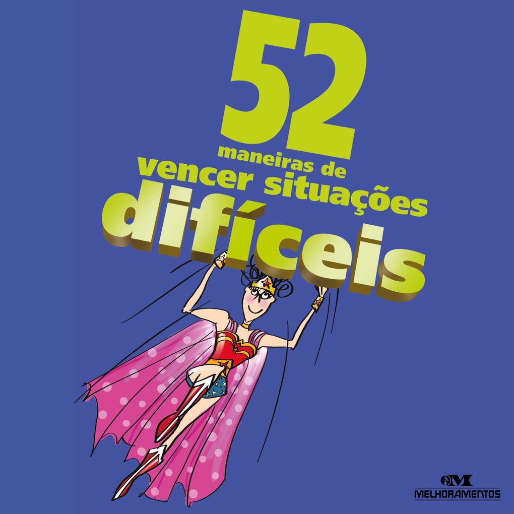 Produktbild: 52 maneiras de vencer situações difíceis | Clene Salles