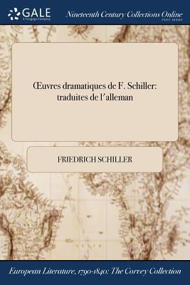 Produktbild: OEuvres dramatiques de F. Schiller | Friedrich Schiller
