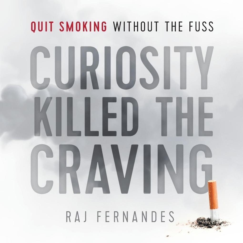 Produktbild: Curiosity Killed the Craving | Raj Fernandes