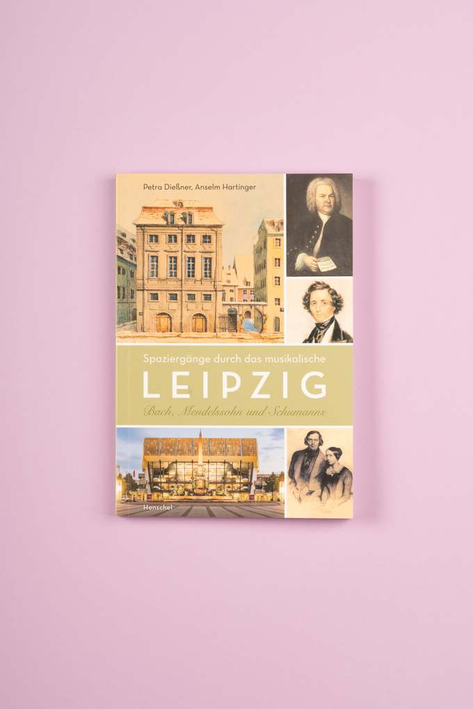 Weitere Ansicht: Spaziergänge durch das musikalische Leipzig | Anselm Hartinger, Petra Dießner