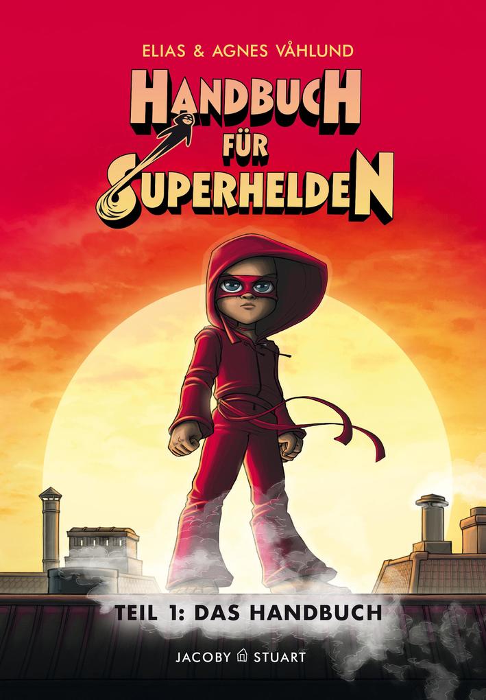 Produktbild: Handbuch für Superhelden Teil 1 | Elias Våhlund