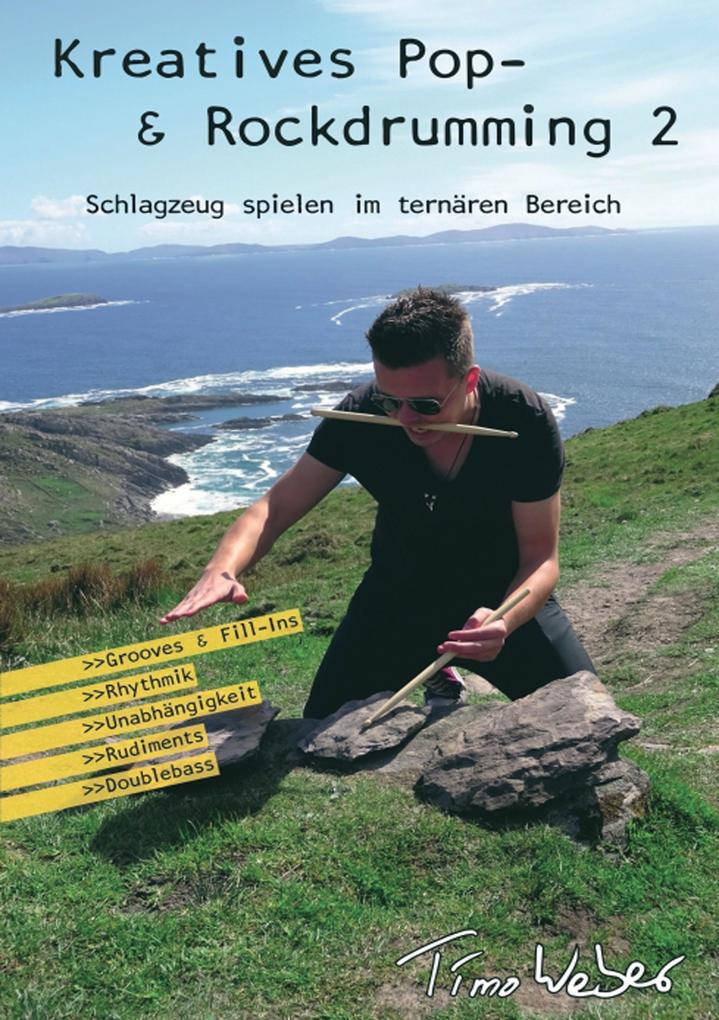Produktbild: Kreatives Pop- & Rockdrumming 2 | Timo Weber