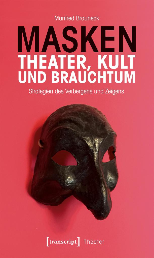 Produktbild: Masken - Theater, Kult und Brauchtum | Manfred Brauneck