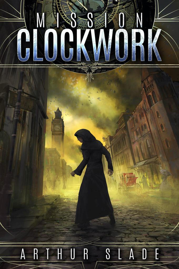 Produktbild: Mission Clockwork | Arthur Slade