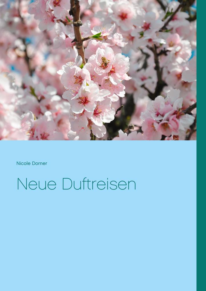 Produktbild: Neue Duftreisen | Nicole Dorner