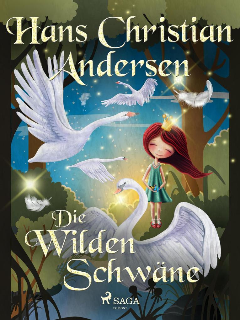 Produktbild: Die wilden Schwäne | Hans Christian Andersen