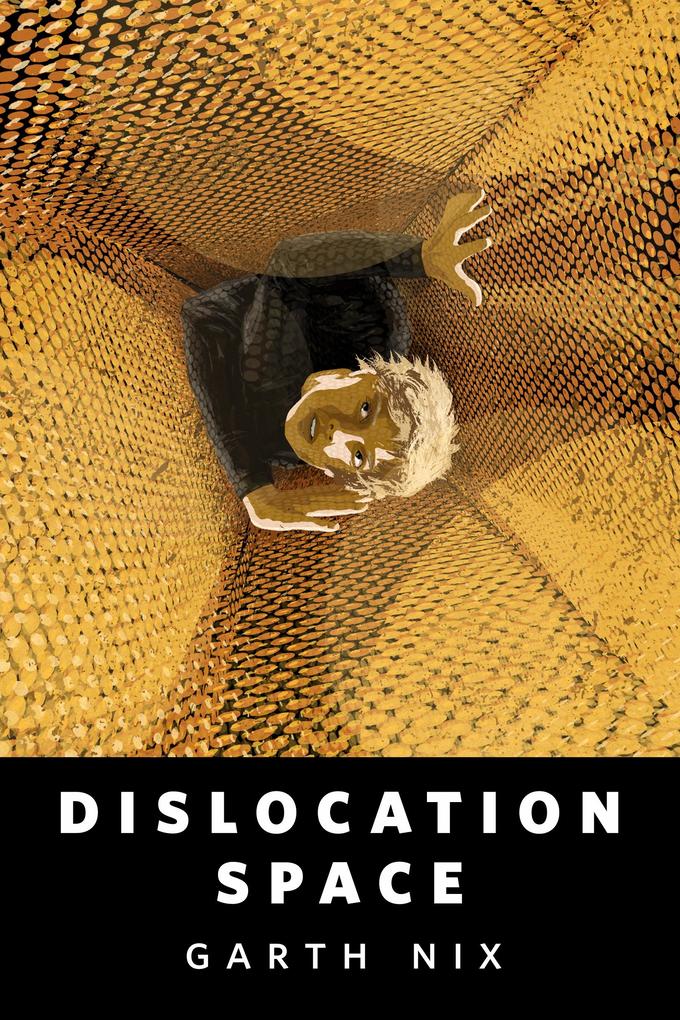 Produktbild: Dislocation Space | Garth Nix
