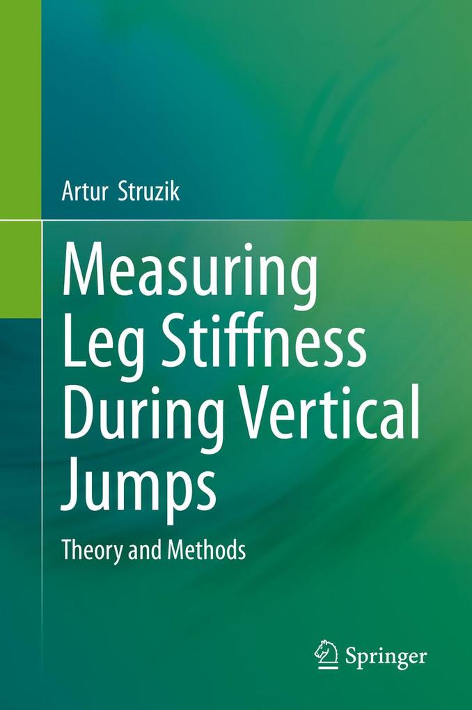 Produktbild: Measuring Leg Stiffness During Vertical Jumps | Artur Struzik