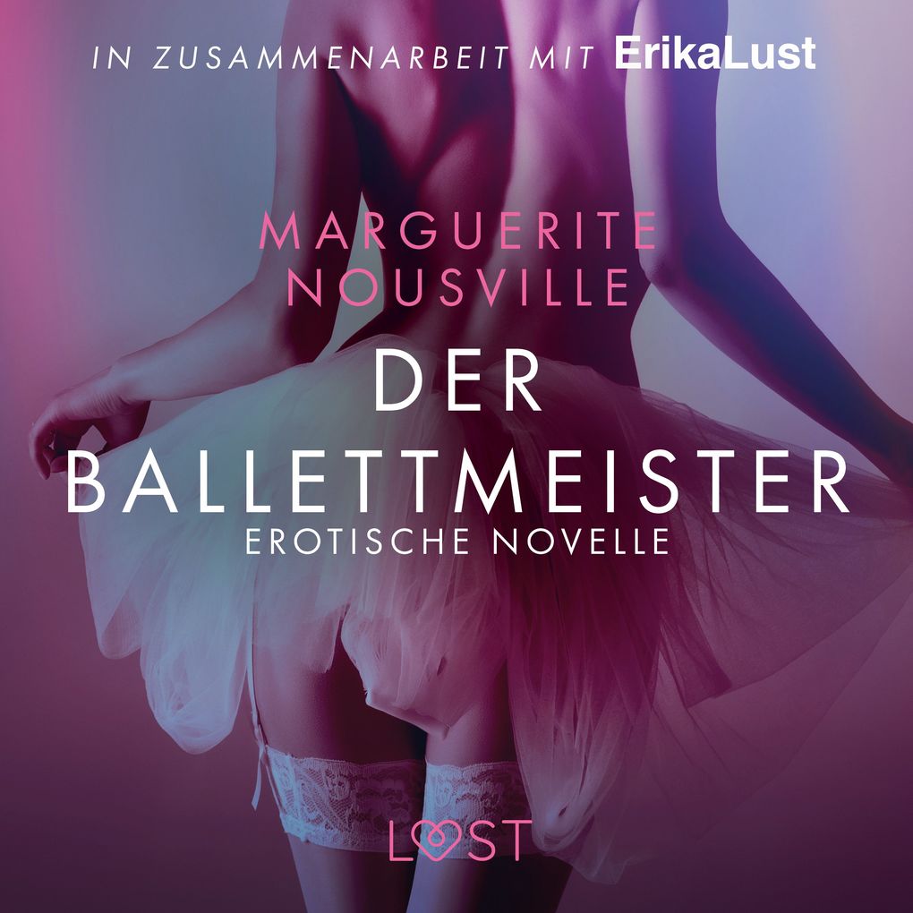 Produktbild: Der Ballettmeister: Erotische Novelle | Marguerite Nousville