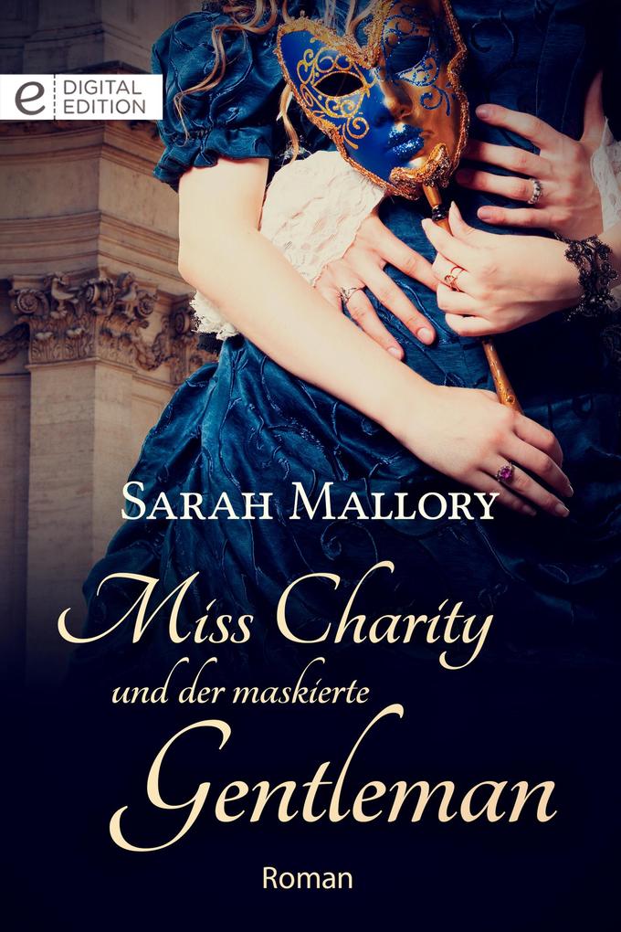 Produktbild: Miss Charity und der maskierte Gentleman | Sarah Mallory