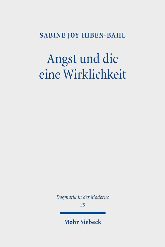 Produktbild: Angst und die eine Wirklichkeit | Sabine Joy Ihben-Bahl