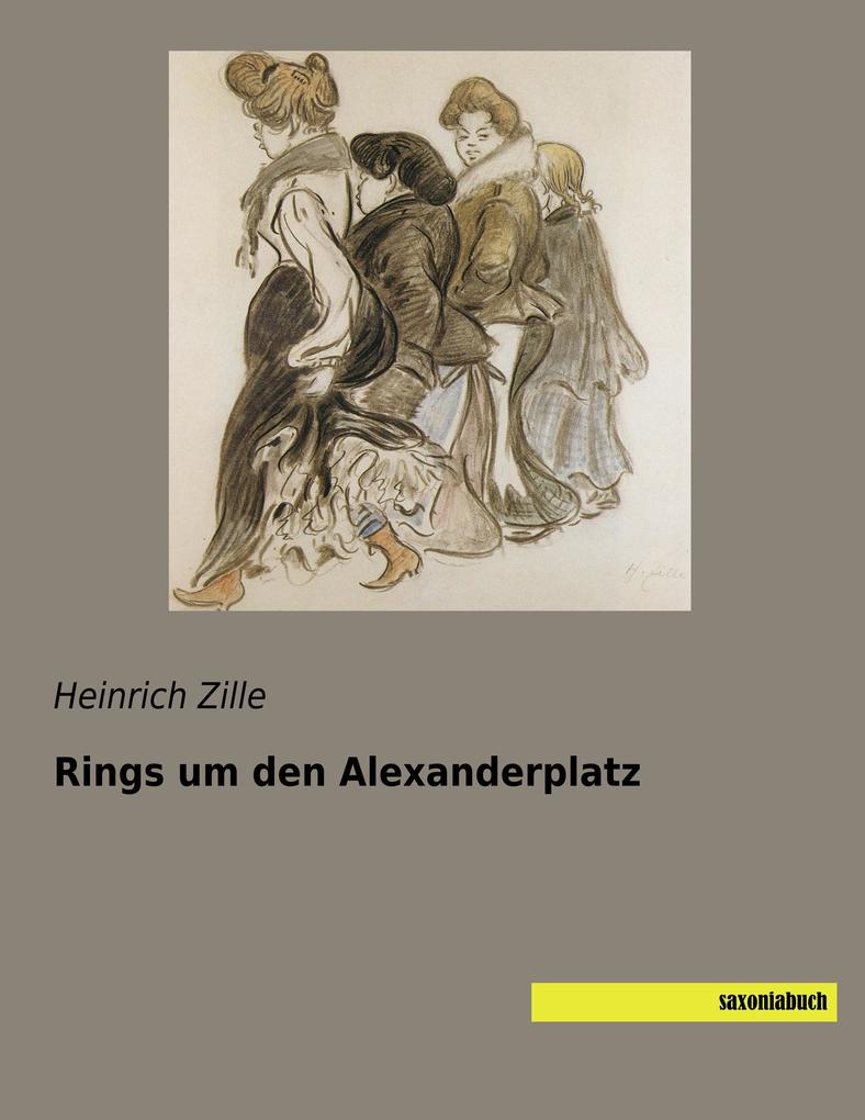 Produktbild: Rings um den Alexanderplatz | Heinrich Zille