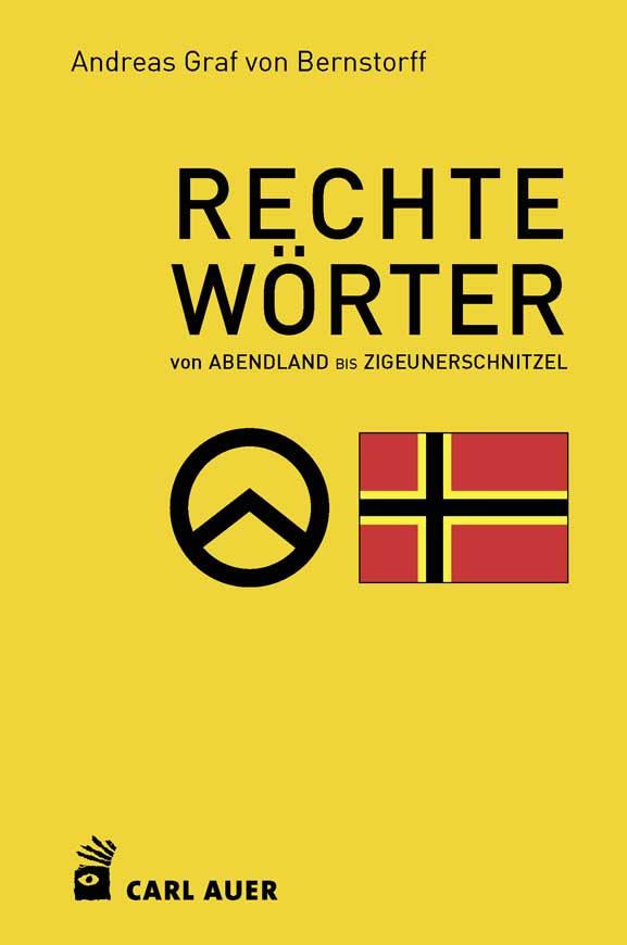 Produktbild: Rechte Wörter | Andreas Graf von Bernstorff, Andreas von Bernstorff
