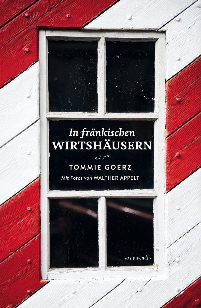 Produktbild: In fränkischen Wirtshäusern | Tommie Goerz