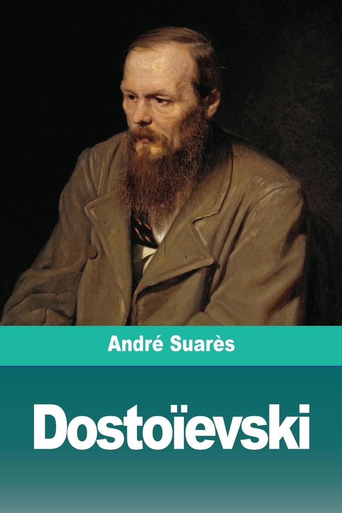 Produktbild: Dostoïevski | André Suarès