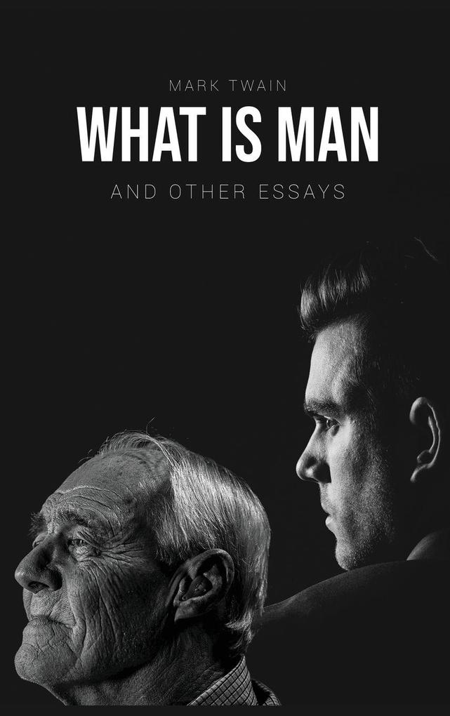 Produktbild: What Is Man? | Mark Twain