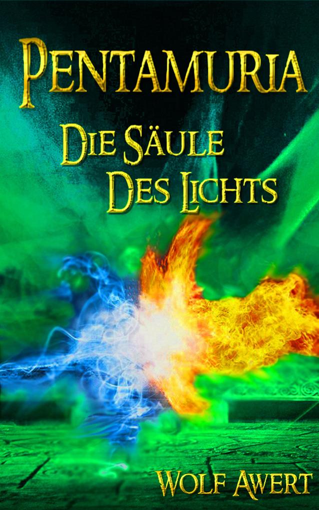 Produktbild: Die Säule des Lichts | Wolf Awert