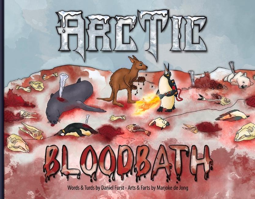 Arctic Bloodbath: Volume 1 als Taschenbuch