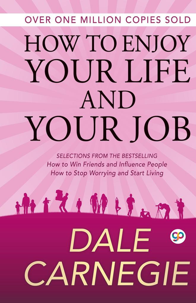 Produktbild: How to Enjoy Your Life and Your Job | Dale Carnegie