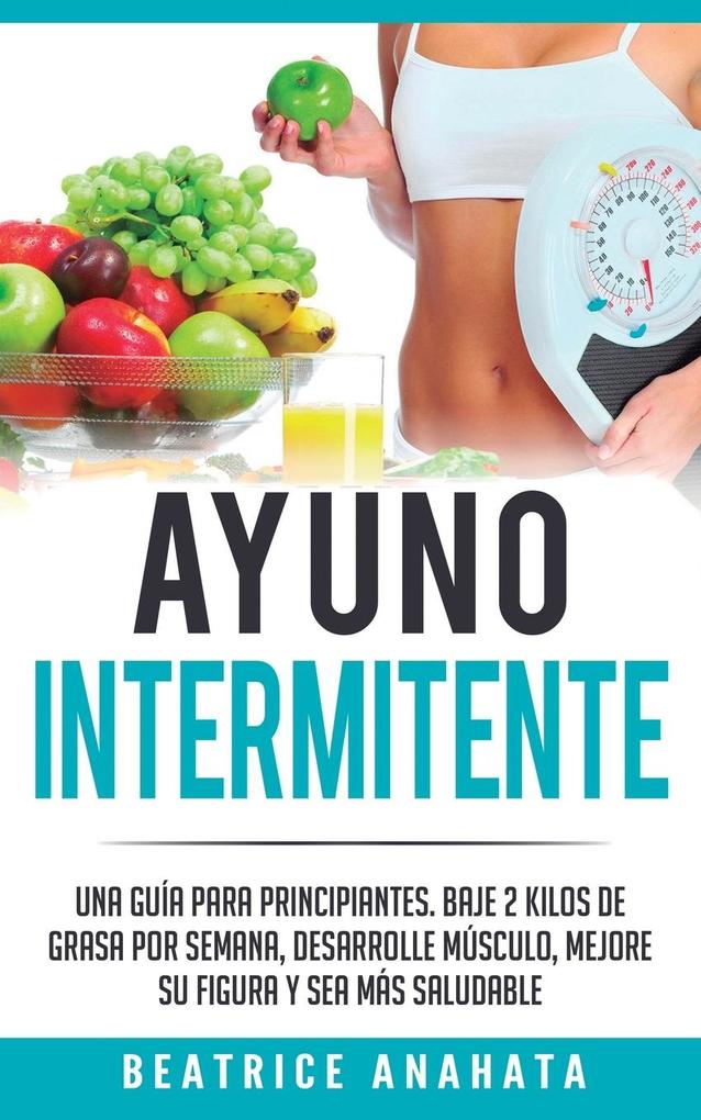 Produktbild: Ayuno Intermitente | Beatrice Anahata