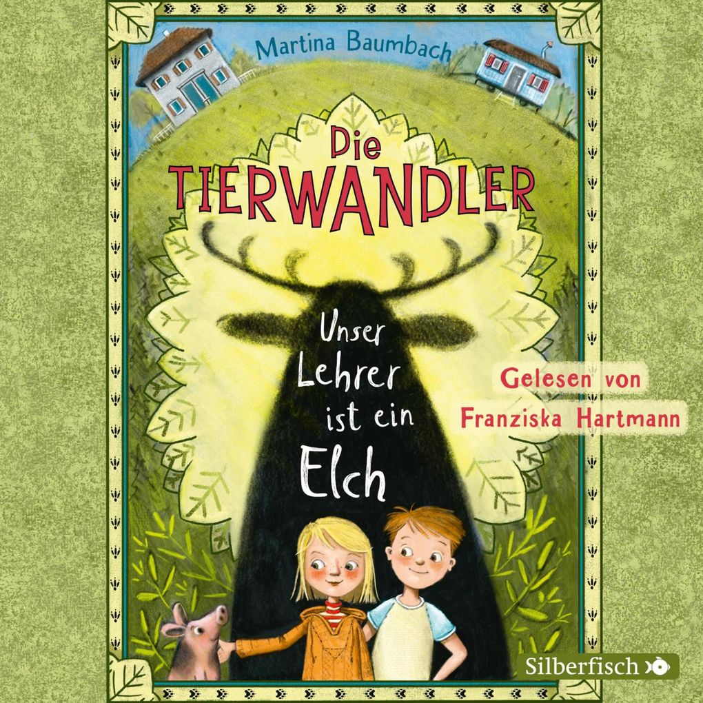 Produktbild: Die Tierwandler 1: Unser Lehrer ist ein Elch | Martina Baumbach