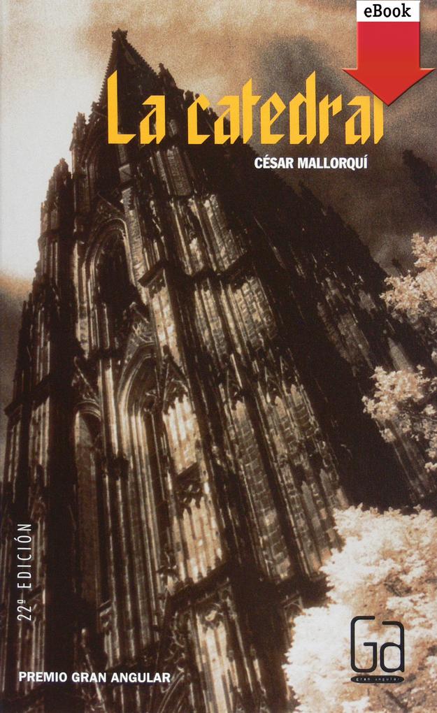 Produktbild: La catedral | César Mallorquí