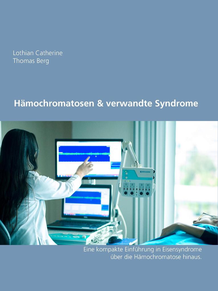 Produktbild: Hämochromatosen & verwandte Syndrome | Thomas Berg, Lothian Catherine