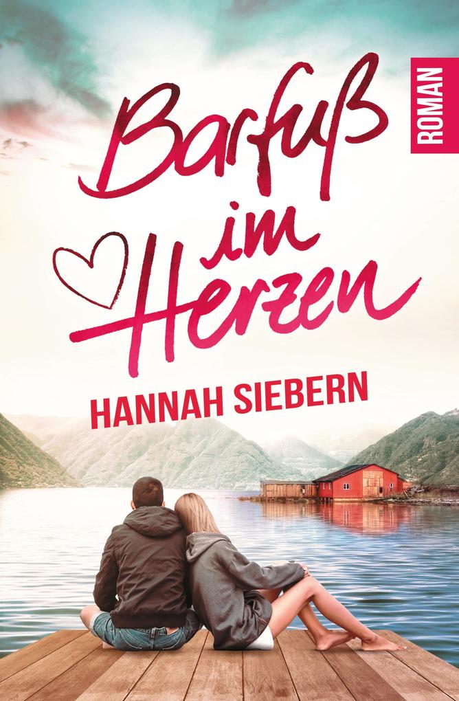 Produktbild: Barfuß im Herzen | Hannah Siebern