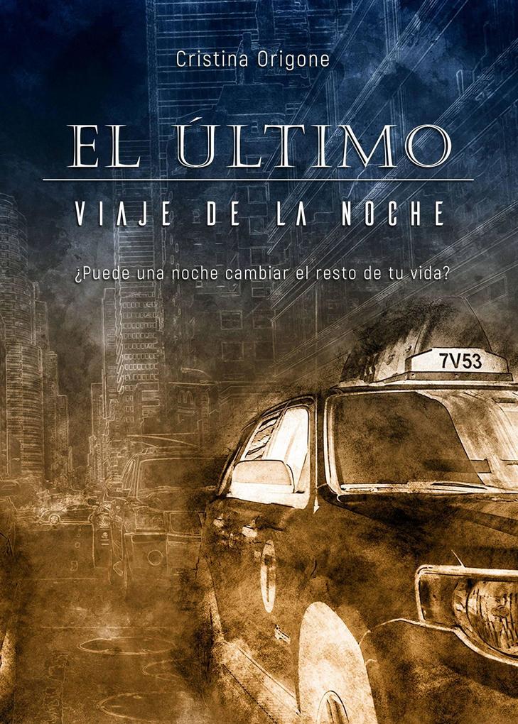 Produktbild: El último viaje de la noche | Cristina Origone