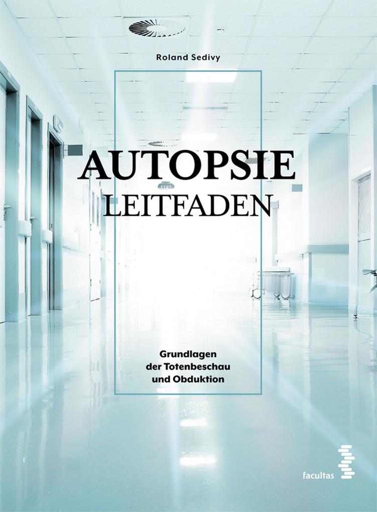 Produktbild: Autopsie Leitfaden | Roland Sedivy