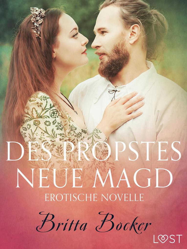 Produktbild: Des Propstes neue Magd: Erotische Novelle | Britta Bocker