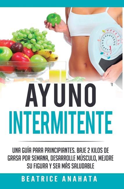 Produktbild: Ayuno Intermitente | Beatrice Anahata