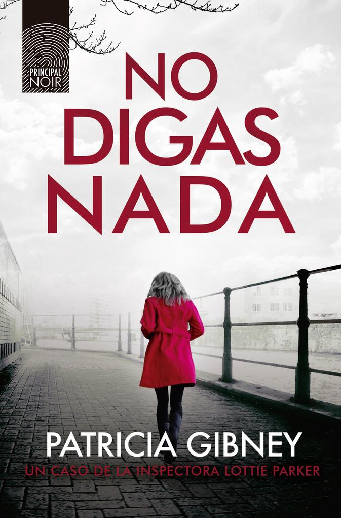 Produktbild: No digas nada | Patricia Gibney